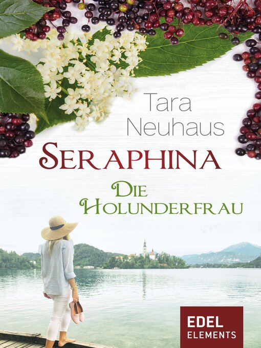 Title details for Seraphina--Die Holunderfrau by Tara Neuhaus - Wait list